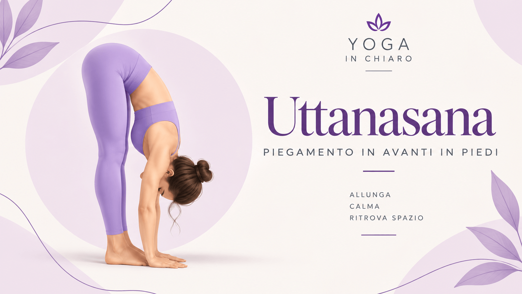 Piegamento in avanti in piedi – Uttanasana